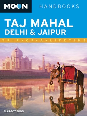cover image of Moon Taj Mahal, Delhi & Jaipur
